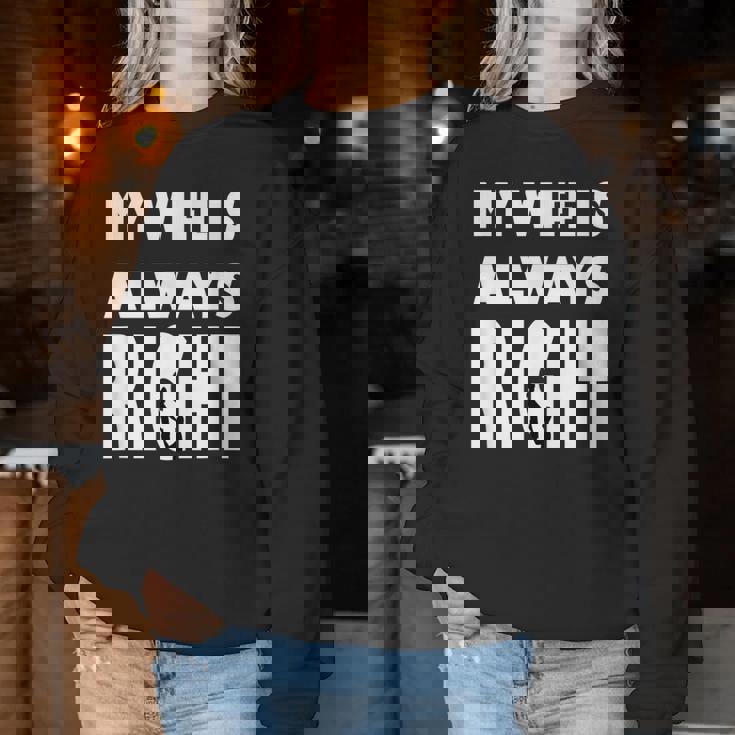 My Wife Is Always RightFor Good Husband レディーススウェットシャツ 面白い贈り物