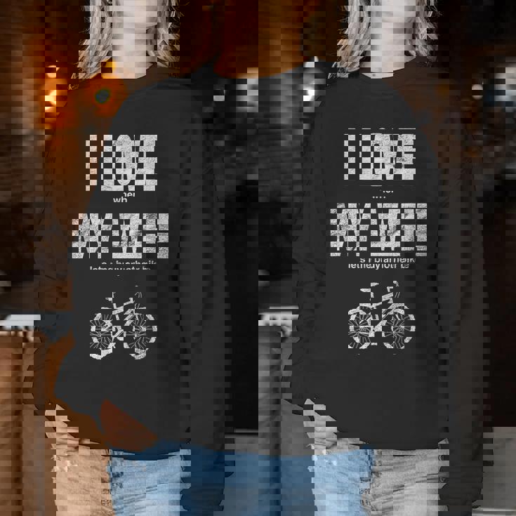 マウンテンバイク I Love When My Wife Lets Me Buy Another Bike レディーススウェットシャツ 面白い贈り物