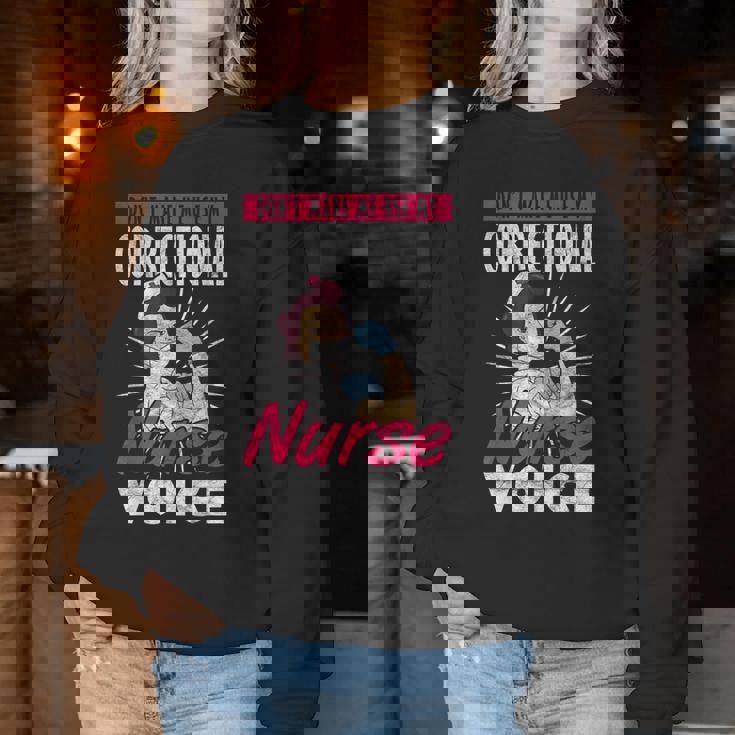矯正看護師 刑務所看護 Use My Correctional Nurseoice レディーススウェットシャツ 面白い贈り物