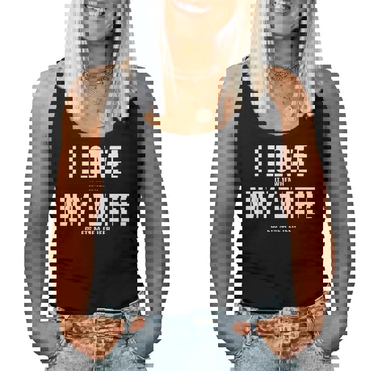 I Love It When My Wife Gets Me A Beer シャツ レディースタンクトップ