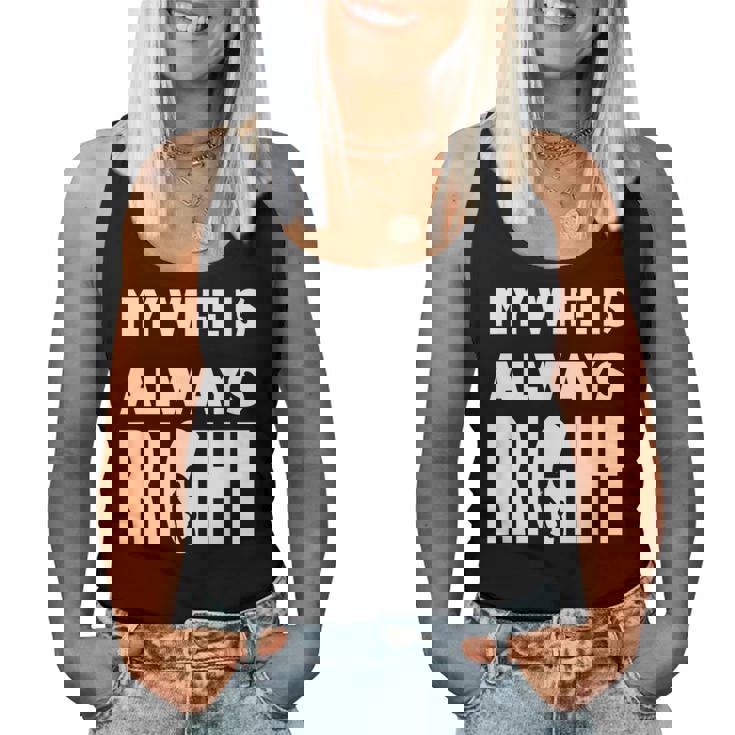 My Wife Is Always Right T For Good Husband レディースタンクトップ