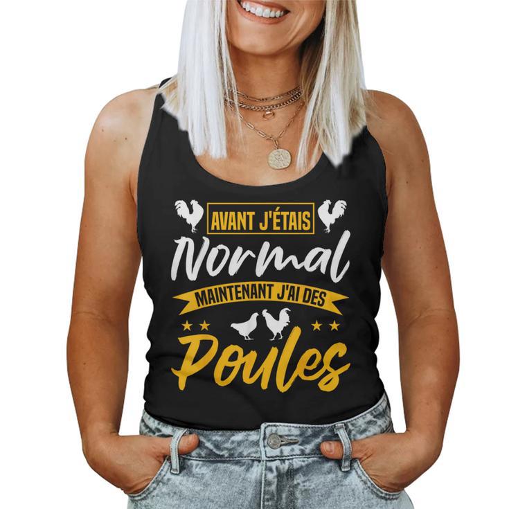 Poule Chicken J'étais Normal Maintenant J'ai Des Poules Débardeur pour femme