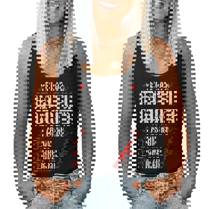 メンズ Yes I Have A Beautiful Daughters I Also Havearcastic レディースタンクトップ