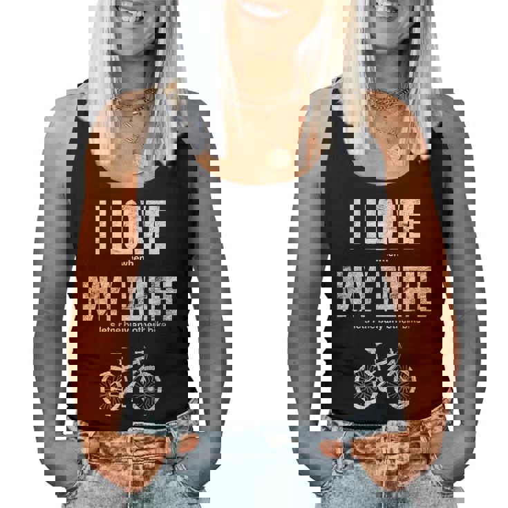 マウンテンバイク I Love When My Wife Lets Me Buy Another Bike レディースタンクトップ