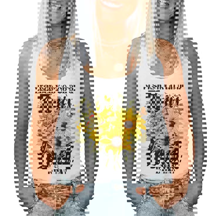 Blessed By God For 70 Years Loved Sunflower 70Th Birthday Women Tank Top