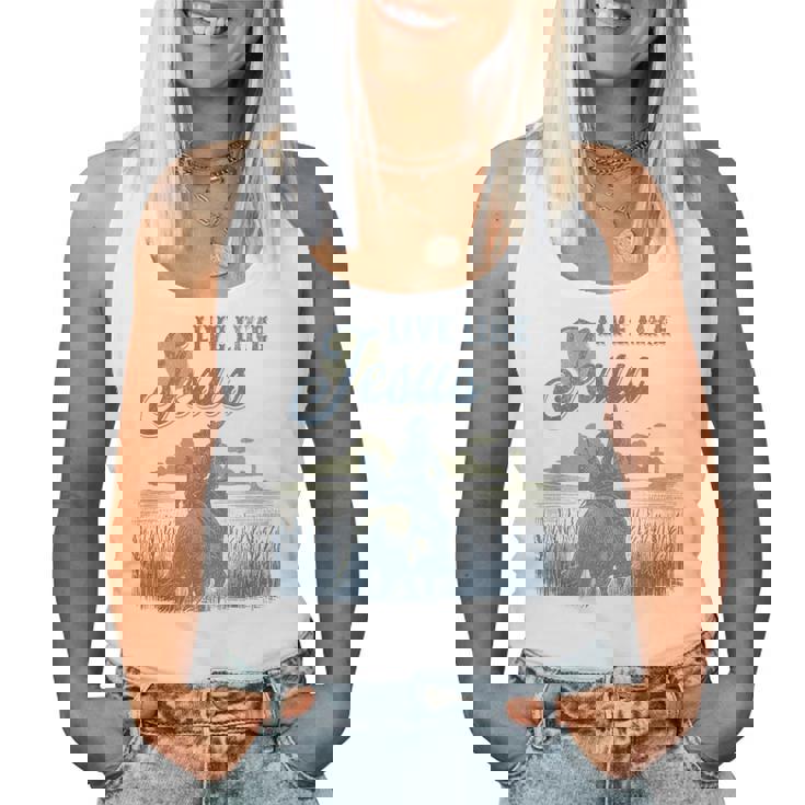 Cute Christian Cowgirl Live Like Jesus Western Faith Boho Women Tank Top