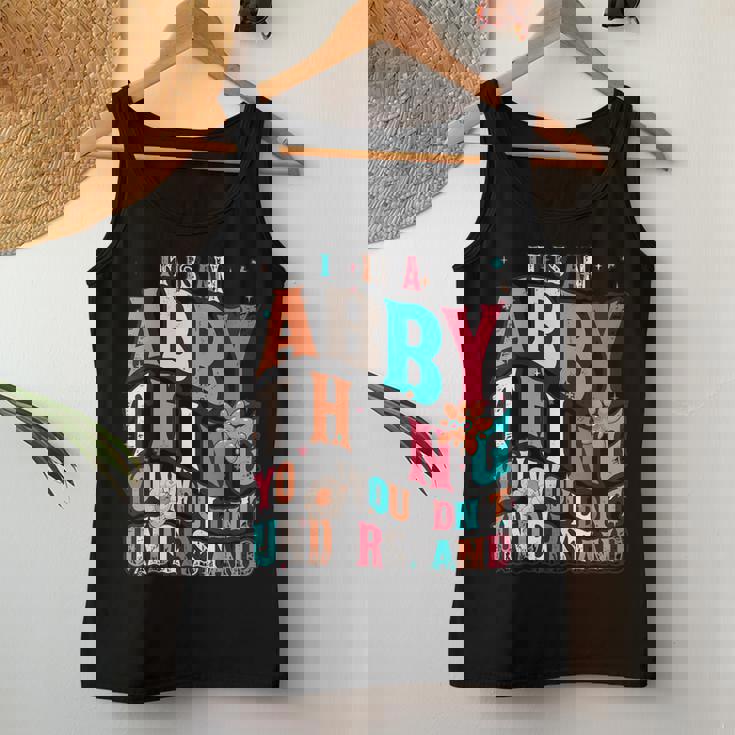 It's Abby Thing You Wouldn't Understand Abby Groovy レディースタンクトップ 面白い贈り物