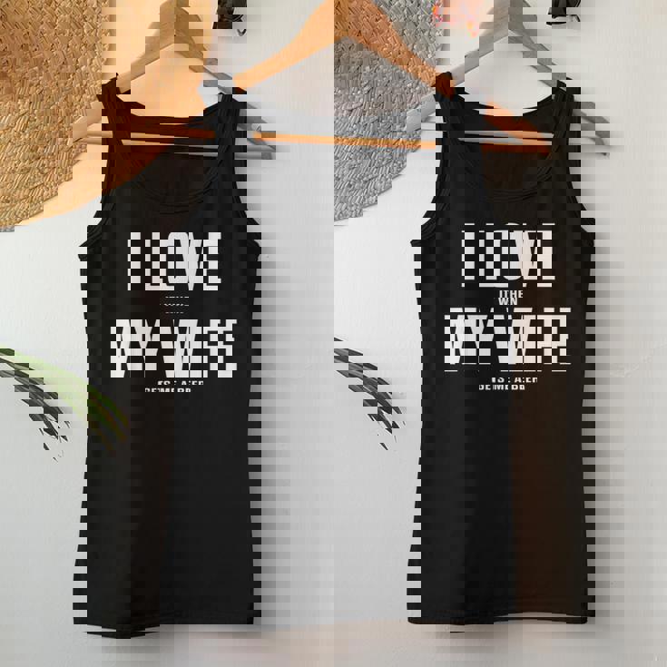 I Love It When My Wife Gets Me A Beer シャツ レディースタンクトップ 面白い贈り物