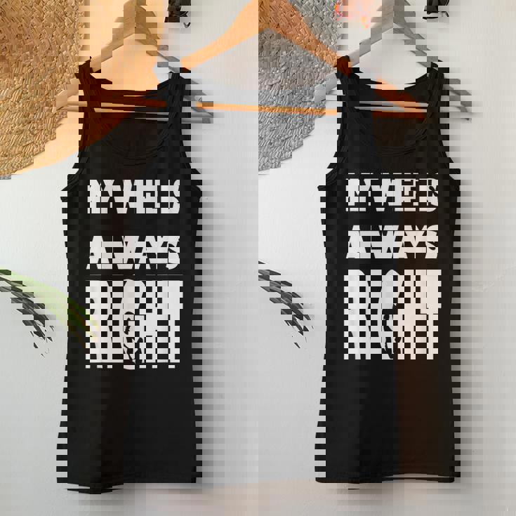 My Wife Is Always RightFor Good Husband レディースタンクトップ 面白い贈り物