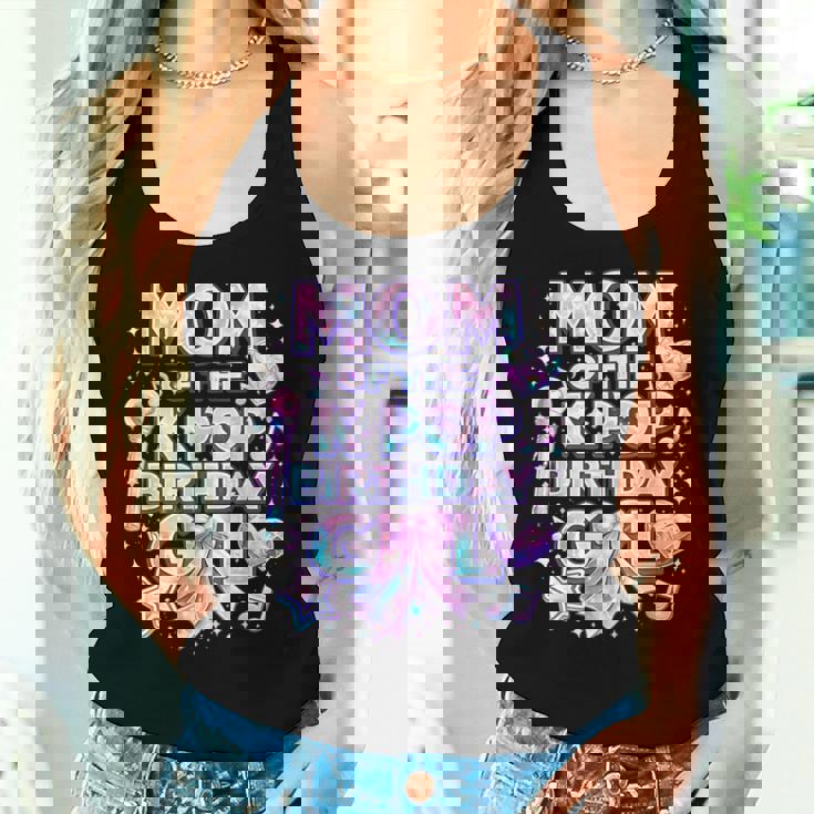 Mom Of The K-Pop Birthday Girls Korean Music Music Lovers Women Tank Top Gifts for Her