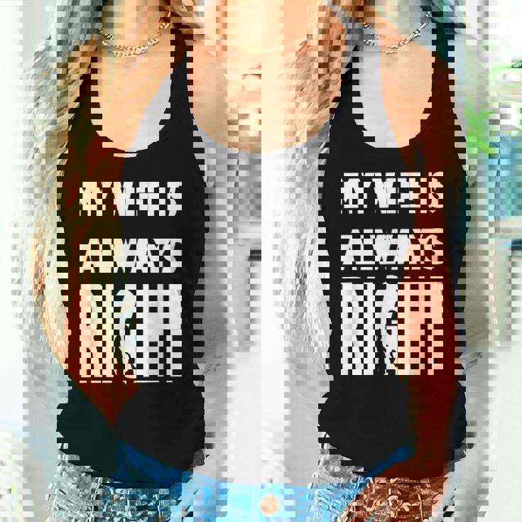 My Wife Is Always RightFor Good Husband レディースタンクトップ 彼女への贈り物