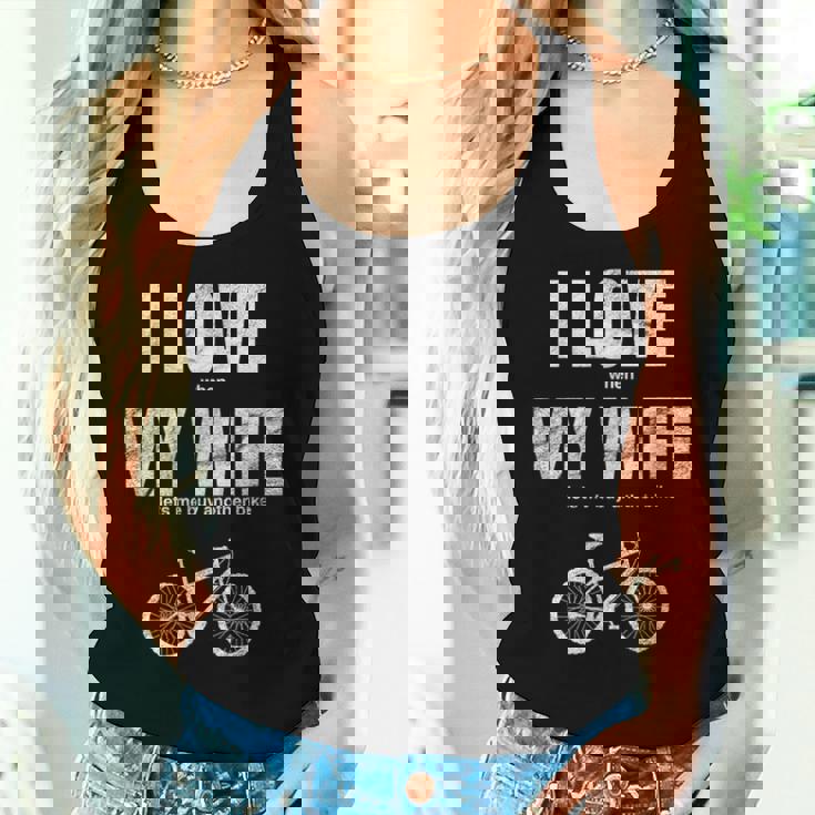 マウンテンバイク I Love When My Wife Lets Me Buy Another Bike レディースタンクトップ 彼女への贈り物