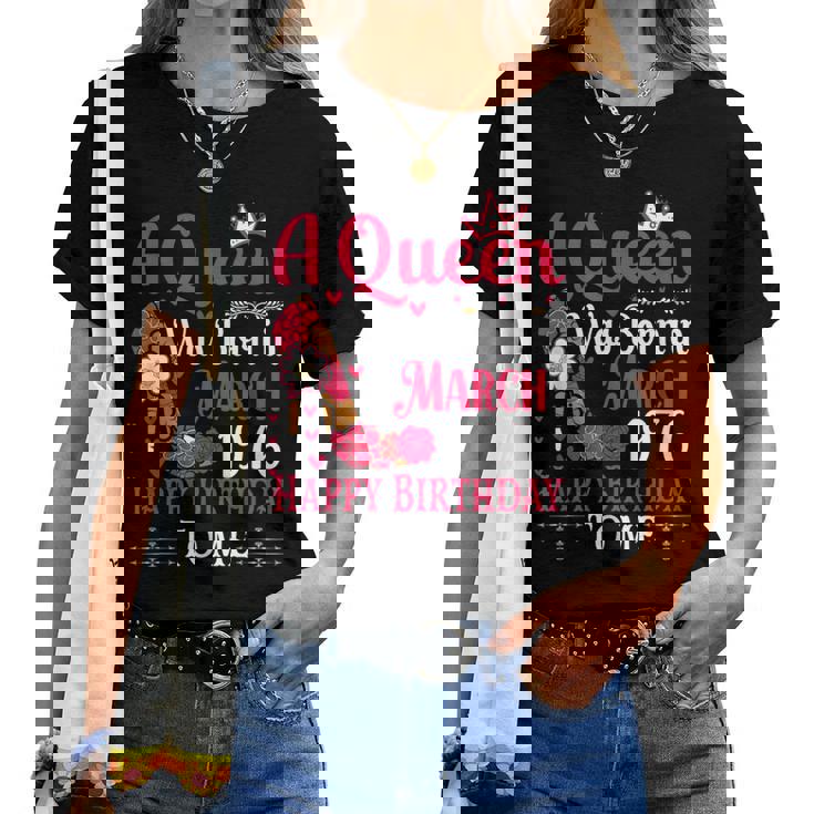 49歳の誕生日 ハイヒール A Queen Was Born In 3月 1976 レディースTシャツ