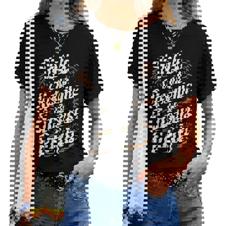 Chasseuse Parfaite Humour Chasse Idée Cadeau Drôle T-shirt femme