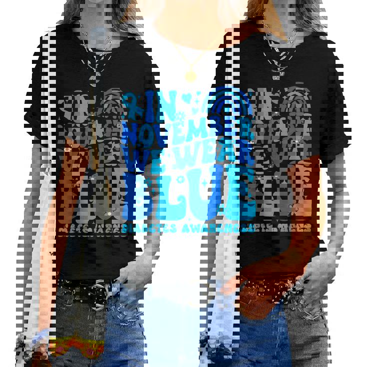 In November We Wear Ribbon Blue Diabetes Awareness Women Women T-shirt