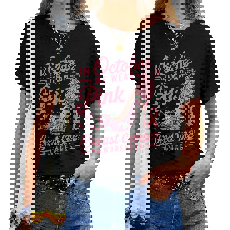 We Wear Pink October Shoes Breast Cancer Awareness Women T-shirt