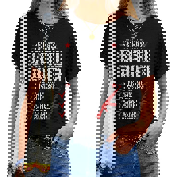 メンズ Yes I Have A Beautiful Daughters I Also Havearcastic レディースTシャツ