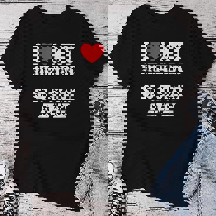 I Love My Girlfriend I Love My Girlfriendotay Away レディースTシャツ 面白い贈り物