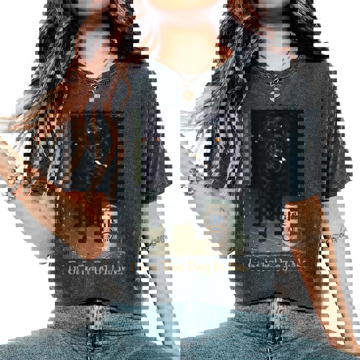 I Got That Dog In Me Black Lab Labrador Meme Dog Mom Women's Oversized Comfort T-Shirt