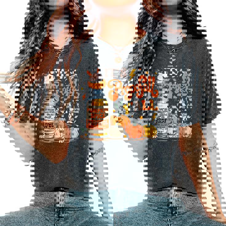 It's Propofall Y'all Crna Icu Nurse Fall Autumn Halloween Women's Oversized Comfort T-Shirt