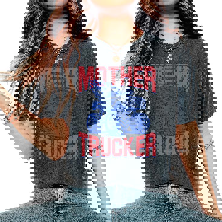 Mother Trucker Mom Of Boys Monster Truck Mom Mama Racing Women's Oversized Comfort T-Shirt