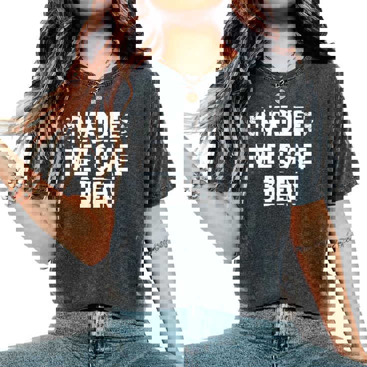 Nadie Me Cae Bien Divertida Para Hombre Y Camiseta extragrande cómoda para mujer