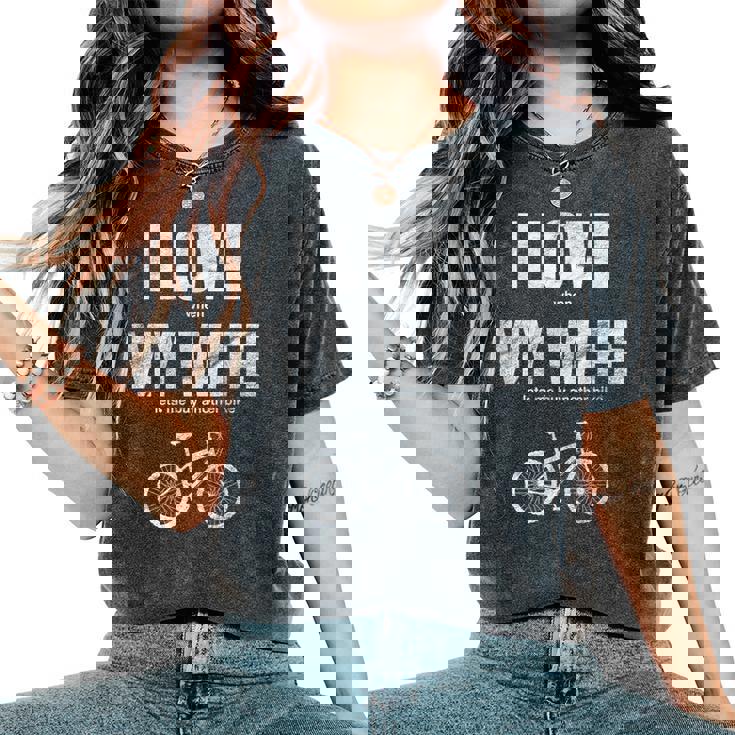 マウンテンバイク I Love When My Wife Lets Me Buy Another Bike レディースオーバーサイズコンフォートTシャツ