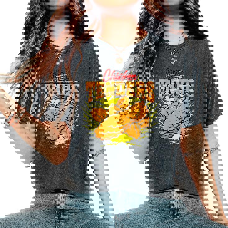 Chicken Tenders Lover Hardcore Music Bootleg Rap Tendies Women's Oversized Comfort Colors T-Shirt