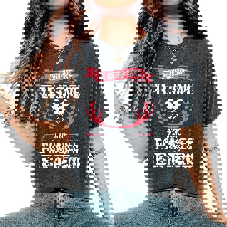 Jeuis Une Filleimple J'aime La Chasse Et Les Apéros T-shirt oversize confortable pour femme