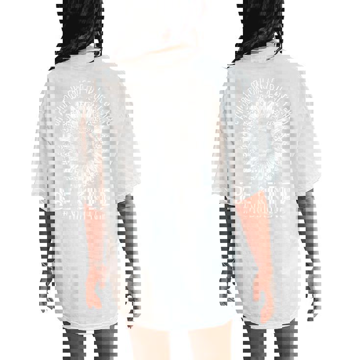 Unity Day Sunflower Motivational End Bullying Orange Day Women's Oversized Comfort T-Shirt Back Print