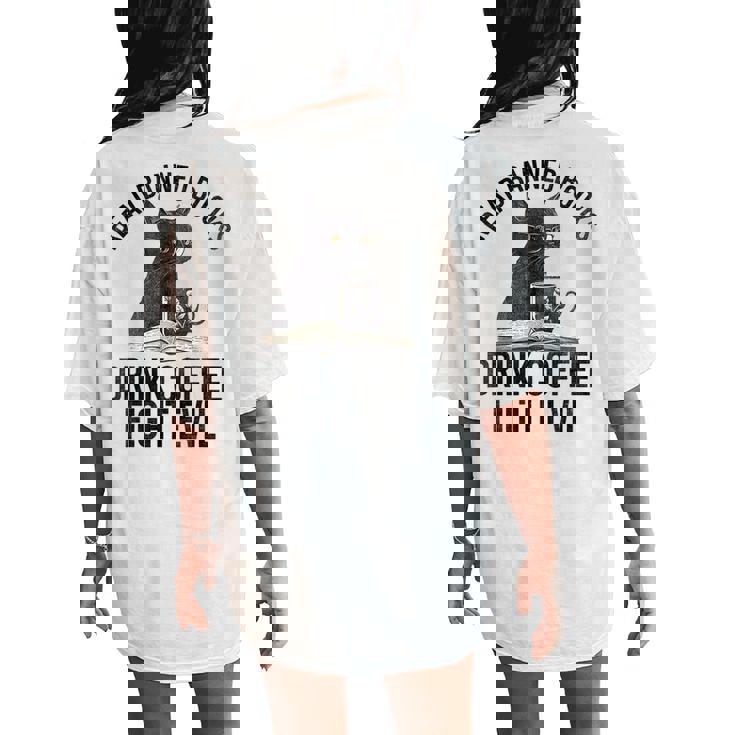 Read Banned Books Drink Coffee Fight Evil Black Cat Women's Oversized Comfort T-Shirt Back Print