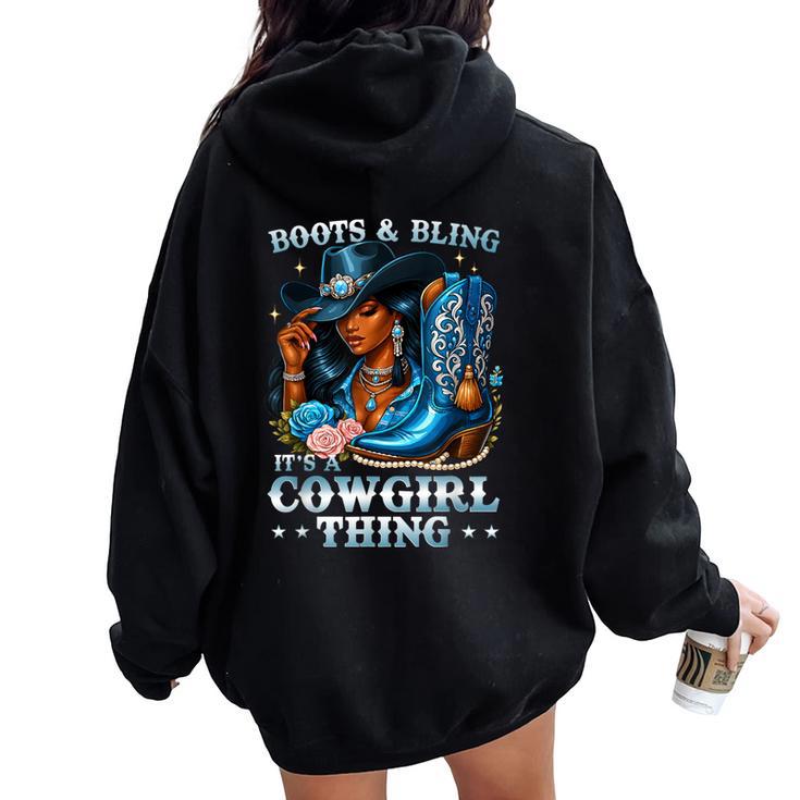 Boots And Bling Its A Cowgirl Thing Rodeo Country Girls Women Oversized Hoodie Back Print