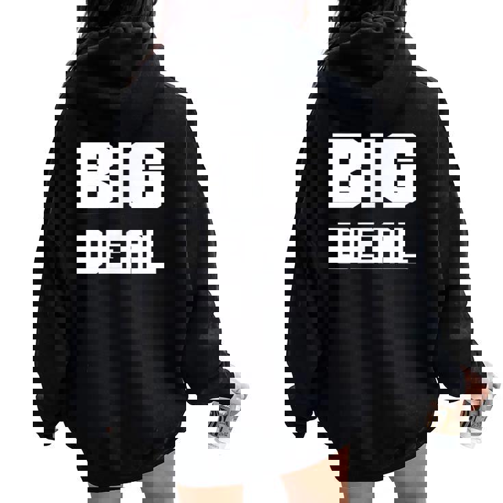 Drôle Ego Renfort Big Deal Hommes S Cadeau Sweat à capuche oversize pour femme avec imprimé dans le dos