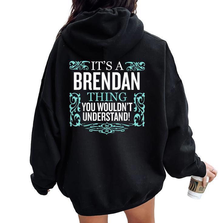 Es Lo De Brendan Que No Entenderías Hombres Es Divertidos Women Oversized Hoodie Back Print