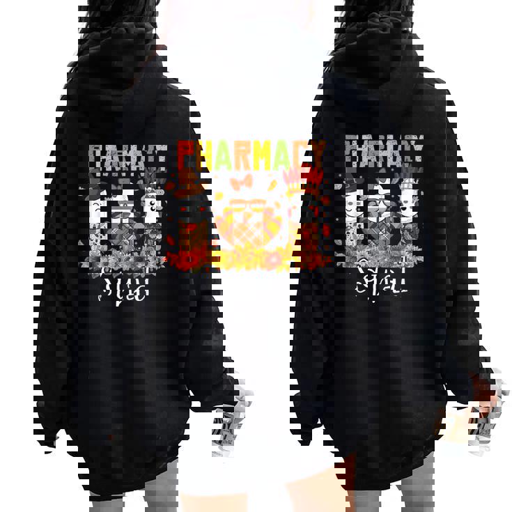 Pharmacy Squad Pharmacist Pumpkin Fall Thanksgiving Women Oversized Hoodie Back Print