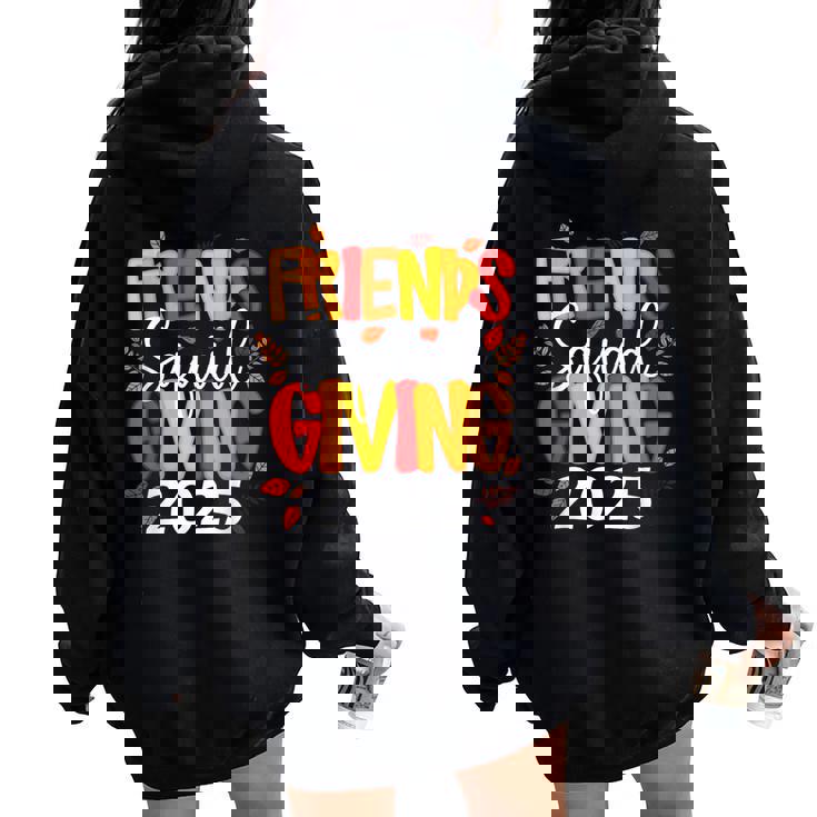 Retro Friendsgiving Squad 2025 Thanksgiving Group Fall Women Oversized Hoodie Back Print