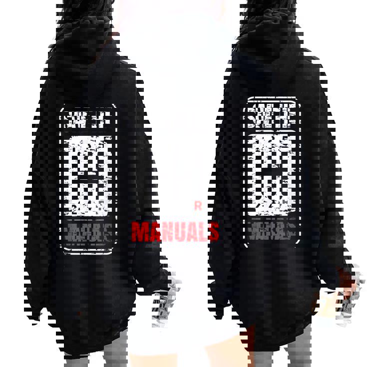 Save The Manuals Amoureux Deoitures À Transmission Automatique Sweat à capuche oversize pour femme avec imprimé dans le dos