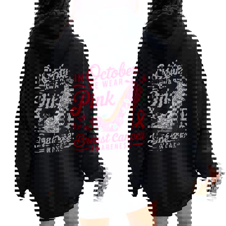 We Wear Pink October Shoes Breast Cancer Awareness Women Oversized Hoodie Back Print