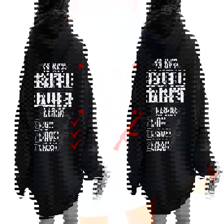 メンズ Yes I Have A Beautiful Daughters I Also Havearcastic レディース オーバーサイズ パーカー バックプリント