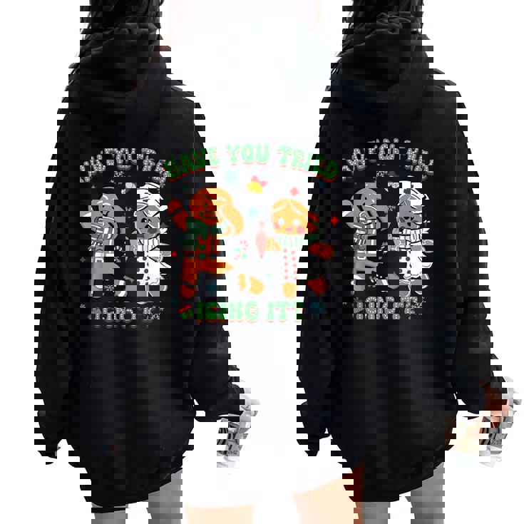 Retro Nurse Christmas Gingerbread Have You Tried Icing It Women Oversized Hoodie Back Print