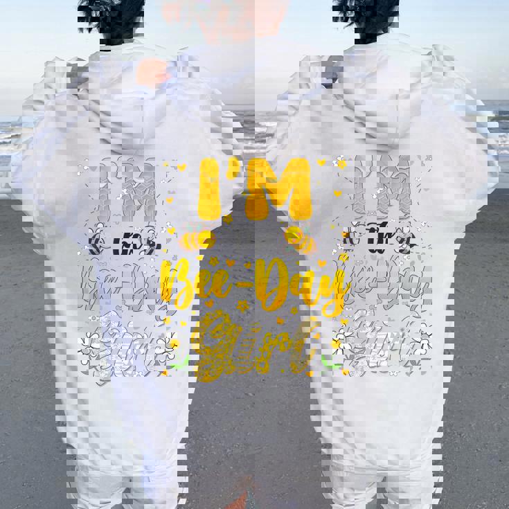 Im The Bee Day Girl Flower Birthday Group Family Matching Women Oversized Hoodie Back Print