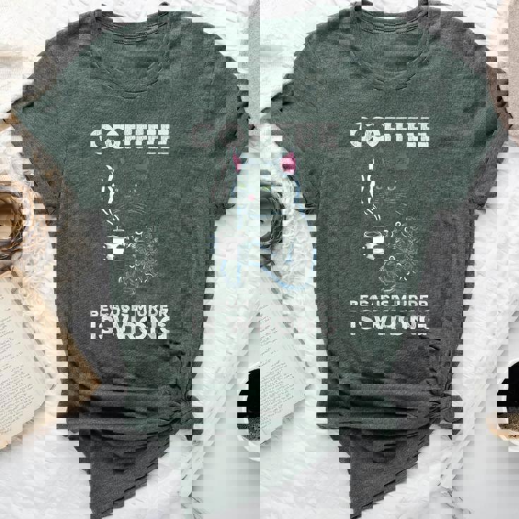 Black Cat Drinking Coffee Because Murder Is Wrong Retro For Women Bella Canvas T-shirt