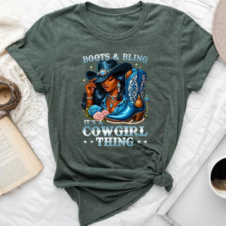 Boots And Bling Its A Cowgirl Thing Rodeo Country Girls Bella Canvas T-shirt