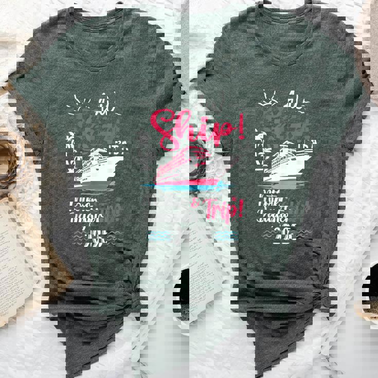 Mother Daughter 2025 Vacation Trip Matching Cruise Ship Bella Canvas T-shirt