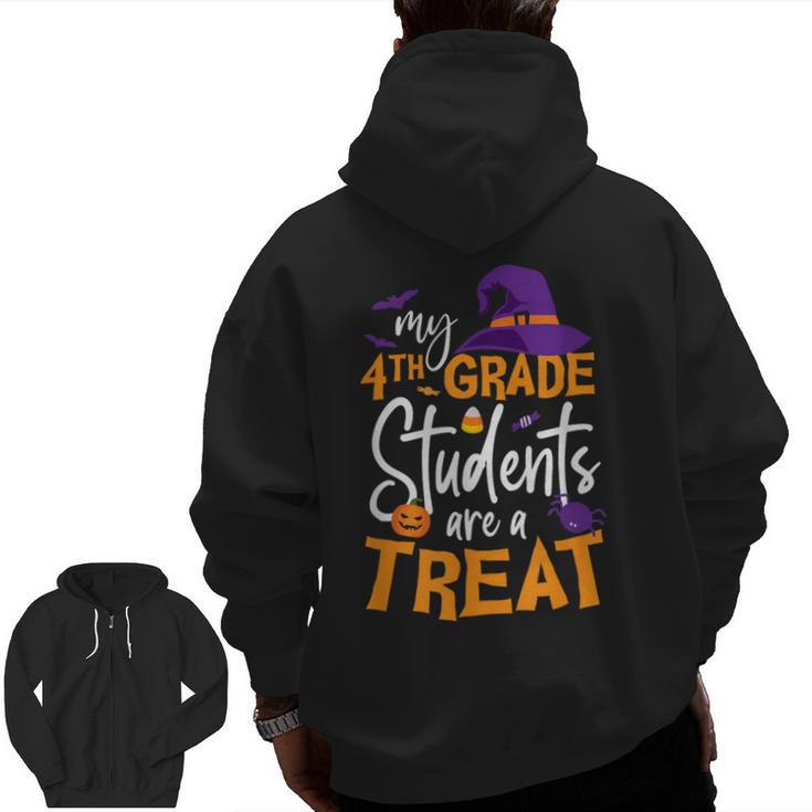 My 4th Grade Students Are a Treat Teacher Halloween Witch For Men Women Kids Men Zip Up Hoodie Back Print