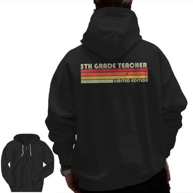 5TH GRADE TEACHER Job Title Profession Birthday Worker Men Zip Up Hoodie Back Print