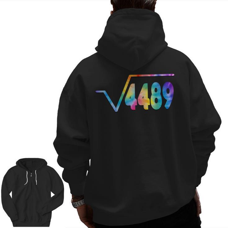 67 Meme Square Root 4489 Slang Math Teacher Tie Dye Men Zip Up Hoodie Back Print
