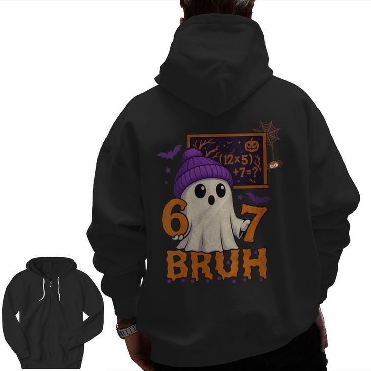 67 Teacher Halloween Ghost Six Seven Meme Math Equation Bruh Men Zip Up Hoodie Back Print