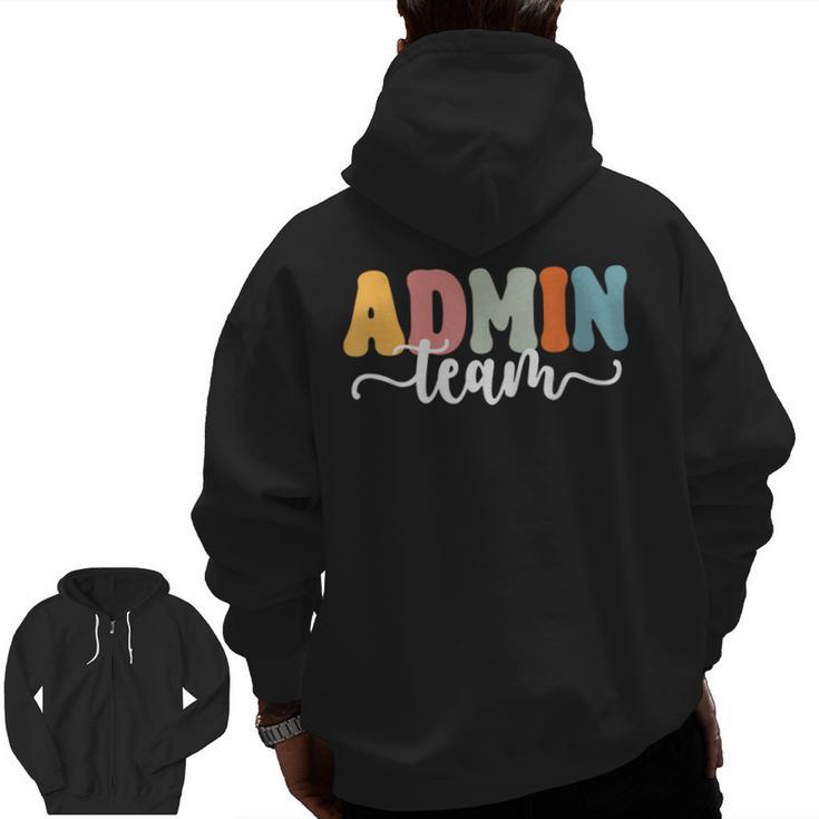 Admin Team Back To School Teachers Students Admin Squad Men Zip Up Hoodie Back Print