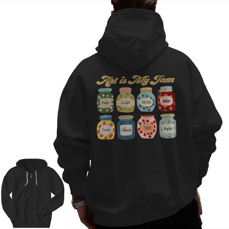 Art Is My Jam Art Teacher Specials Team Steam Teacher Men Zip Up Hoodie Back Print